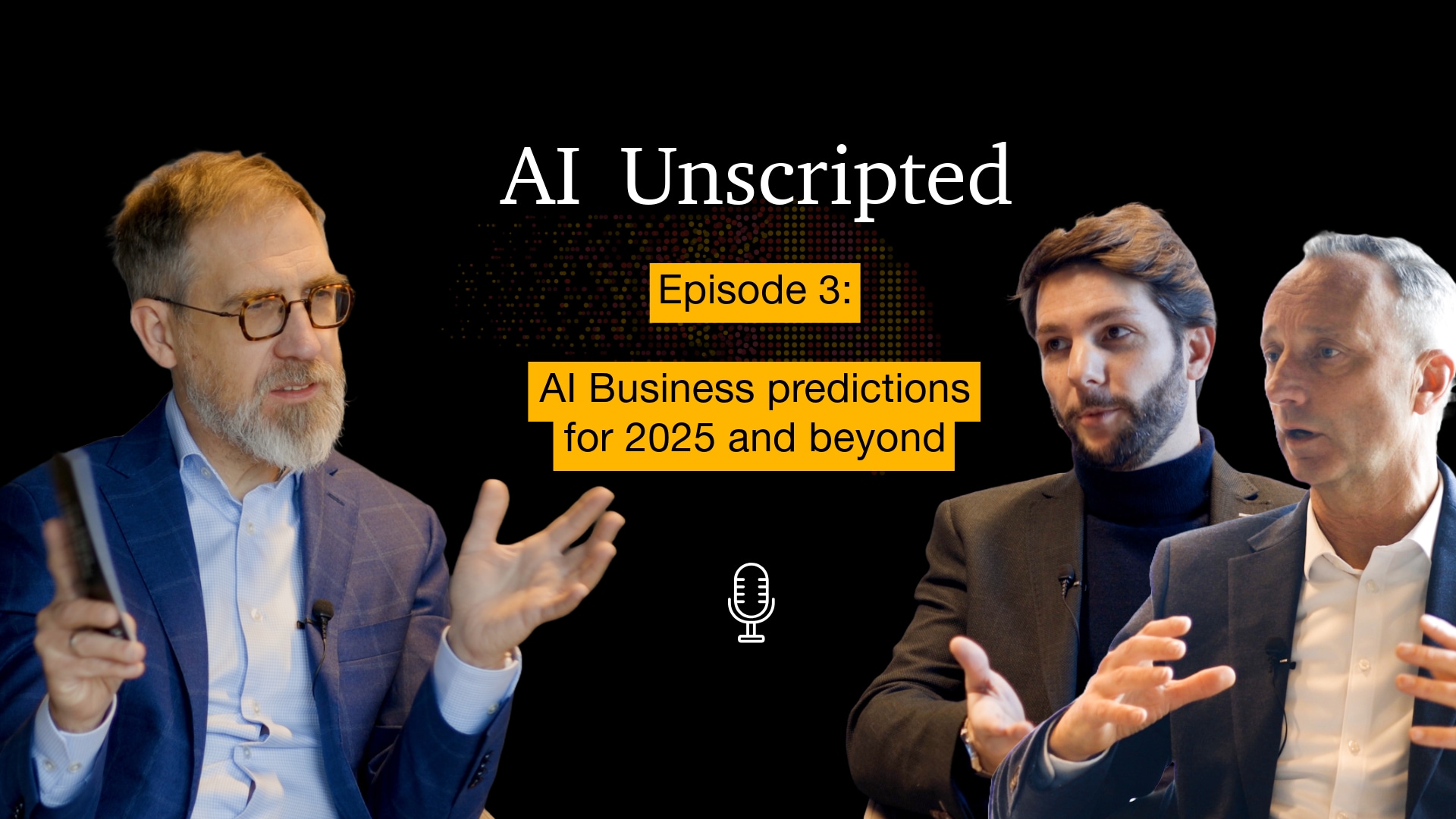 Episode 3 AI Business predictions for 2025 and beyond